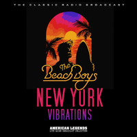 The Beach Boys - The Beach Boys Live: New York Vibrations