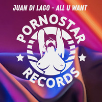 Juan Di Lago - All U Want (Radio Mix)