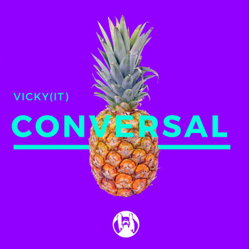 Viky (IT) - Conversal