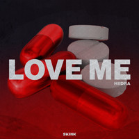 HIIDRA - Love Me (Extended Mix [Explicit])