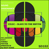 Celec - Slave to the Rhythm