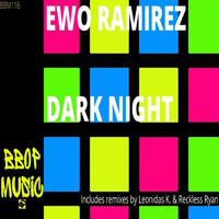 Ewo Ramirez - Dark Night