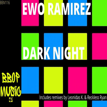 Ewo Ramirez - Dark Night
