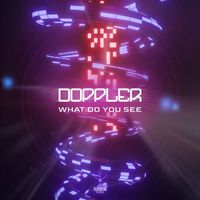 Doppler - What Do You See