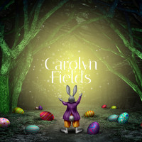 Carolyn Fields - While the Easter Bunny Sleeps