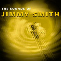 Jimmy Smith - The Sounds of Jimmy Smith
