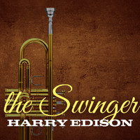 Harry "Sweets" Edison - The Swinger