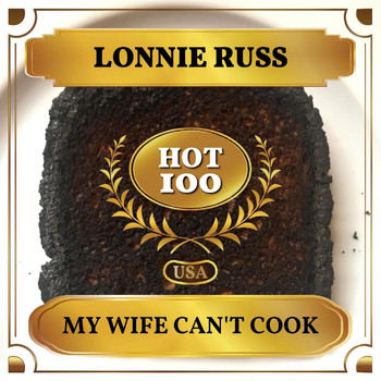 Lonnie Russ - My Wife Can't Cook (Billboard Hot 100 - No 57)