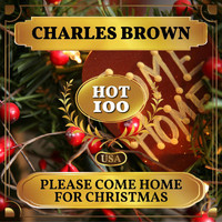 Charles Brown - Please Come Home for Christmas (Billboard Hot 100 - No 76)