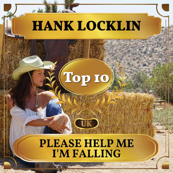 Hank Locklin - Please Help Me, I'm Falling (UK Chart Top 10 - No. 9)