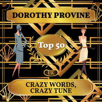 Dorothy Provine - Crazy Words, Crazy Tune (UK Chart Top 50 - No. 45)
