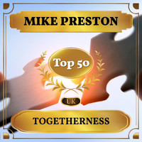 Mike Preston - Togetherness (UK Chart Top 50 - No. 41)
