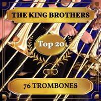 The King Brothers - 76 Trombones (UK Chart Top 20 - No. 19)