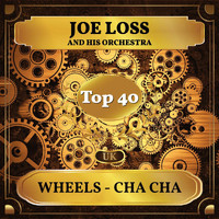 Joe Loss and his Orchestra - Wheels - Cha Cha (UK Chart Top 40 - No. 21)