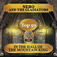 Nero and the Gladiators - In the Hall of the Mountain King (UK Chart Top 50 - No. 48)