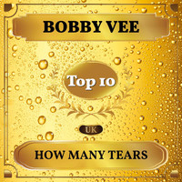 Bobby Vee - How Many Tears (UK Chart Top 10 - No. 10)