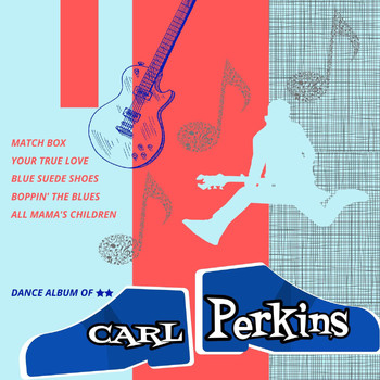 Carl Perkins - Dance Album of Carl Perkins
