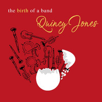 Quincy Jones - The Birth of a Band