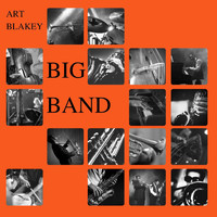 Art Blakey Big Band - Art Blakey's Big Band