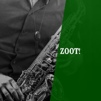 Zoot Sims Quintet - Zoot!