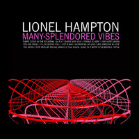 Lionel Hampton - Many Splendored Vibes