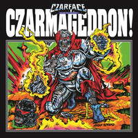 CZARFACE - Czarmageddon! (Explicit)