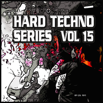 Various Artists - Hard Techno Series, Vol. 15