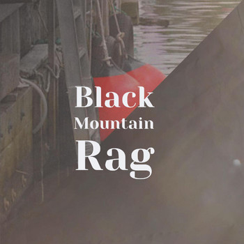 Various Artist - Black Mountain Rag