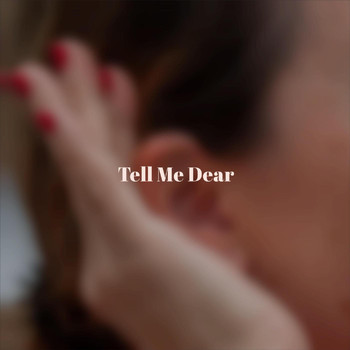 Various Artist - Tell Me Dear