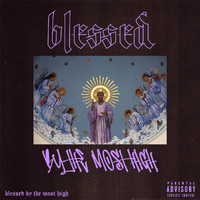 Jerico - Blessed by the Most High (Explicit)