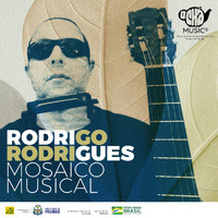 Rodrigo Rodrigues - Mosaico Musical
