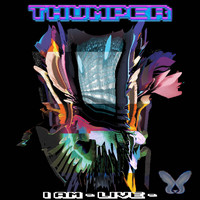 Thumper - I Am (Live Mix)
