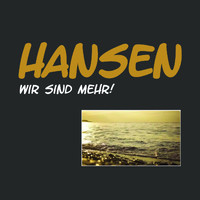 Hansen - Wir sind mehr
