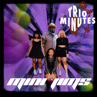Trio Minutes - Mini Jims