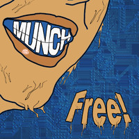 Munch - Free! (Explicit)