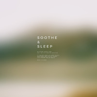 KENJI KIHARA - Soothe & Sleep, Vol.8