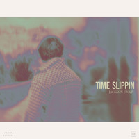 Jackson Swaby - Time Slippin