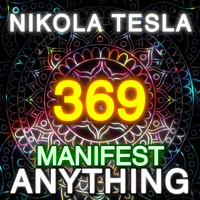 Lovemotives - Nikola Tesla 369 Code to Open Chakras (Manifest Anything into Your Life)