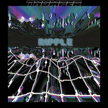 Thumper - Ripple