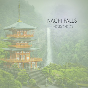 Morongo - Nachi Falls