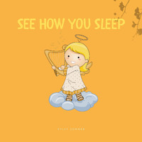 Ryley Sommer - See How You Sleep