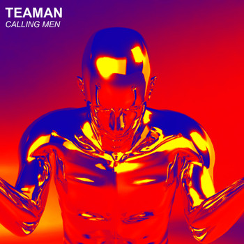 Teaman - Calling Men