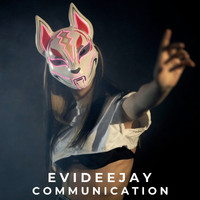 Evi Deejay - Communication