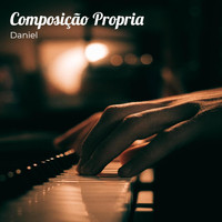 Daniel - Composição Propria
