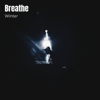 Winter - Breathe