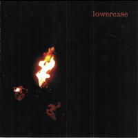 Lowercase - All Destructive Urges Seem So Perfect