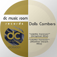 Dolls Combers - U & Me Forever