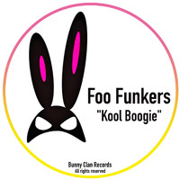 Foo Funkers - Kool Boogie