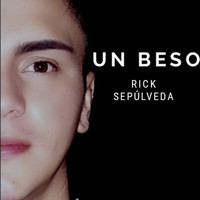 Rick Sepúlveda - Un Beso