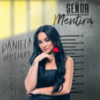 Daniela Darcourt - Señor Mentira